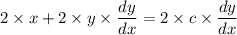 2\times x+2\times y\times \dfrac{dy}{dx}=2\times c\times \dfrac{dy}{dx}
