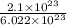 \frac{2.1 \times 10^{23} }{6.022 \times 10^{23} }
