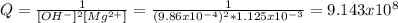 Q=\frac{1}{[OH^-]^2[Mg^{2+}]}=\frac{1}{(9.86x10^{-4})^2*1.125x10^{-3}}  =9.143x10^8