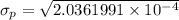 \sigma_p= \sqrt{2.0361991 \times 10^{-4}}