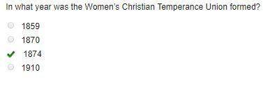 In what year was the WIn what year was the Women’s Christian Temperance Union formed?