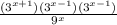 \frac{(3^{x+1})(3^{x-1})(3^{x-1})}{9^x}