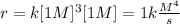 r=k[1M]^3[1M]=1k\frac{M^4}{s}