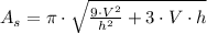 A_{s} = \pi\cdot \sqrt{\frac{9\cdot V^{2}}{h^{2}} + 3\cdot V\cdot h }