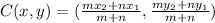 C(x,y) = (\frac{mx_2 + nx_1}{m+n},\frac{my_2 + ny_1}{m+n})