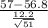 \frac{57-56.8}{\frac{12.2}{\sqrt{51} } }