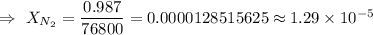 \Rightarrow\ X_{N_2}=\dfrac{0.987}{76800}=0.0000128515625\approx1.29\times10^{-5}