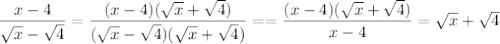 \dfrac{x-4}{\sqrt{x}-\sqrt{4}} = \dfrac{(x-4)(\sqrt{x}+\sqrt{4})} {(\sqrt{x}-\sqrt{4})(\sqrt{x}+\sqrt{4})}} ==\dfrac{(x-4)(\sqrt{x}+\sqrt{4})}{x-4}=\sqrt{x}+\sqrt{4}