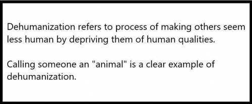 5. Which piece of evidence best

supports the idea that
dehumanization increases immoral
behavior?
A