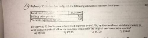 If Highway 55 Studios can reduce fixed expenses by , by how much can variable expenses per unit incr