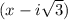 (x-i\sqrt{3})