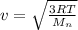 v =  \sqrt{ \frac{3 RT}{M_n  } }
