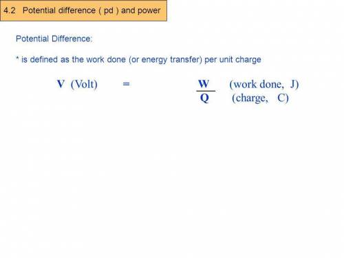 which of the following represents voltage a) work done/ current *time b)work done* charge c)work don