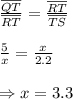 \frac{\overline{QT}}{\overline{RT}}=\frac{\overline{RT}}{\overline{TS}}\\\\\frac{5}{x}=\frac{x}{2.2}\\\\\Rightarrow x=3.3