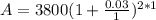 A=3800(1+\frac{0.03}{1} )^{2*1}