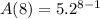 A(8) = 5. {2}^{8 - 1}