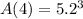 A(4) = 5. {2}^{3}