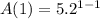 A(1) = 5. {2}^{1 - 1}