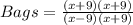 Bags = \frac{(x+9)(x+9)}{(x - 9)(x+9)}