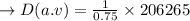 \to D(a.v) = \frac{1}{0.75} \times 206265\\