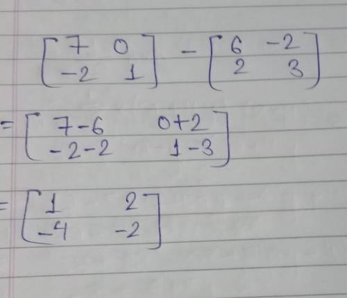 Subtract these matrixes to find the answer.