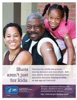 Look at the advertisement. A poster that reads, Shots aren't just for kids. with three a woman, an