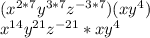 (x^{2*7 } y^{3*7}z^{-3*7})(xy^4)\\x^{14}y^{21}z^{-21} * xy^4
