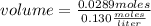 volume=\frac{0.0289 moles}{0.130 \frac{moles}{liter} }