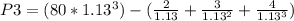 P3 = (80 * {1.13^3) - (\frac{2}{1.13} + \frac{3}{1.13^2} + \frac{4}{1.13^3})