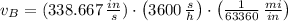 v_{B} = (338.667\,\frac{in}{s} )\cdot \left(3600\,\frac{s}{h} \right)\cdot \left(\frac{1}{63360}\,\frac{mi}{in}  \right)