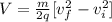 V =  \frac{m}{2q} [v_f^2  -  v_i^2]