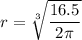 r = \sqrt[3]{\dfrac{16.5}{2\pi}}