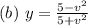(b) \ y = \frac{5-v^2}{5+v^2}