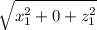 $ \sqrt{x_1^2+0 + z_1^2} $