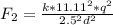F_2 =  \frac{k * 11.11^2 *q^2}{2.5^2d^2}