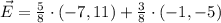\vec E = \frac{5}{8}\cdot (-7,11)+\frac{3}{8}\cdot (-1,-5)