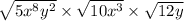 \sqrt{5x^8y^2}\times \sqrt{10x^3}\times \sqrt{12y}