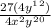 \frac{27(4y^1^2)}{4x^2y^2^0} 