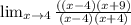 \lim_{x \to 4} \frac{((x-4)(x+9)}{(x-4)(x+4) }