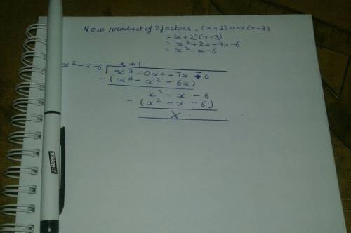 6 (x + 3) and (x + 2) are factors of x? +ax2 + x + b. Determine a and b.