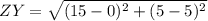 ZY = \sqrt{(15 - 0)^2 + (5 - 5)^2}