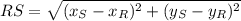 RS = \sqrt{(x_{S}-x_{R})^{2}+(y_{S}-y_{R})^{2}}