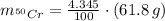 m_{^{50}Cr} = \frac{4.345}{100}\cdot (61.8\,g)