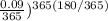 \frac{0.09}{365})^{365(180/365)}