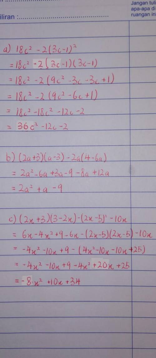 A) 18c^2 – 2(3c – 1)^2 В) (2a +3)(a −3) – 2a(4 – 6a)С) (2x + 3)(3 —2x) - (2x – 5)^2 –10x