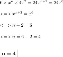 6\times x^n\times 4x^2=24x^{n+2}=24x^6\\\\x^{n+2}=x^6\\\\ n+2=6\\\\ n = 6-2=4\\\\ \\\large \boxed{\sf \bf n=4}