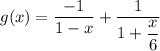 g(x)= \dfrac{-1}{1-x}+\dfrac{1}{1+\dfrac{x}{6}}