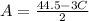 A= \frac{44.5-3C}{2}