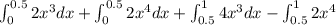 \int_{0}^{0.5}2x^3 dx+\int_{0}^{0.5}2x^4 dx+\int_{0.5}^{1}4x^3 dx-\int_{0.5}^{1}2x^4