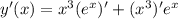 y'(x) = x^{3}(e^{x})' + (x^{3})'e^{x}